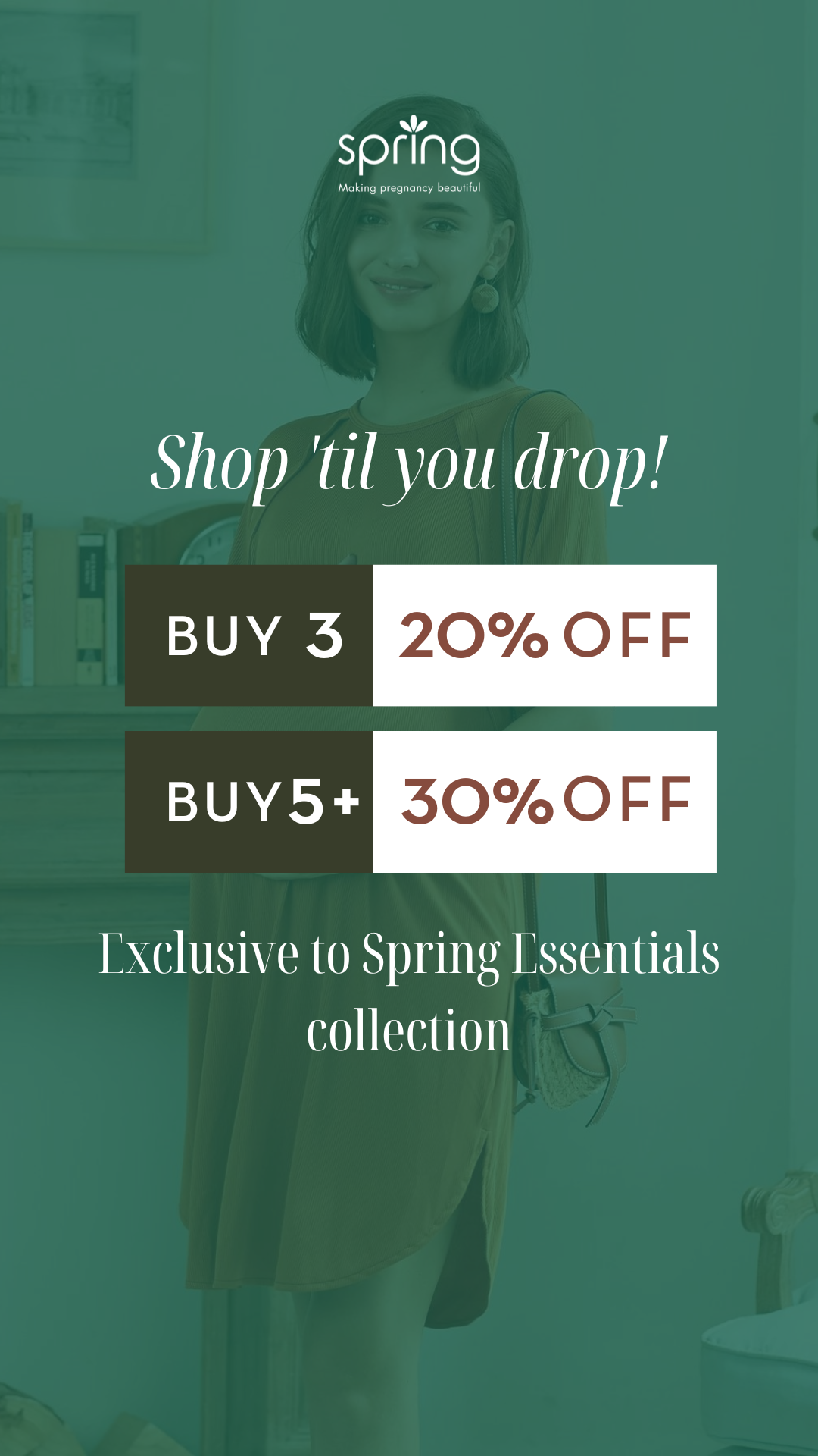 Spring Essentials: Save 20% on Any 3, Save 30% on Any 5+