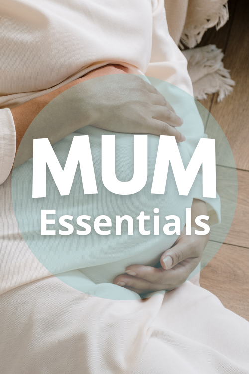 Mum Essentials