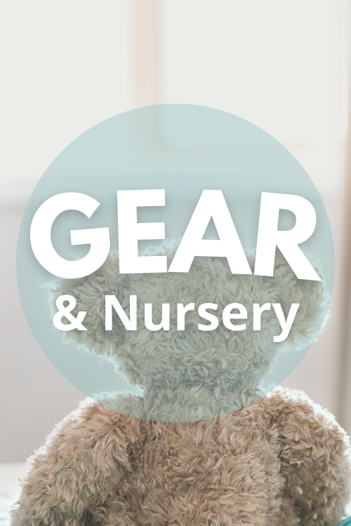 Gear & Nursery