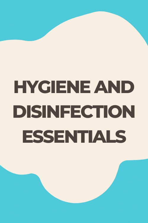 Hygiene and Disinfection Essentials